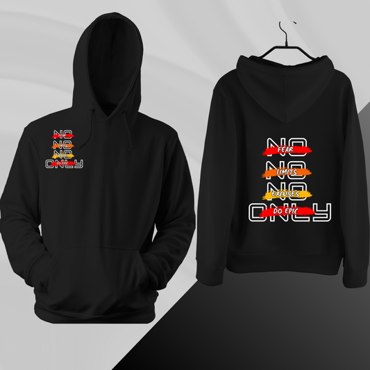 Do Epic – No Fear, No Excuse. Stylish Hoodie