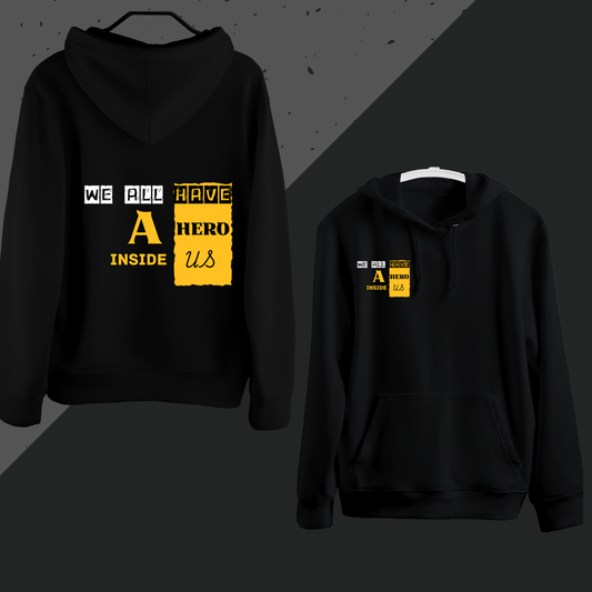 The Hero Inside – Believe in Yourself Stylish Hoodie